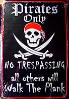 PIRATES ONLY sign